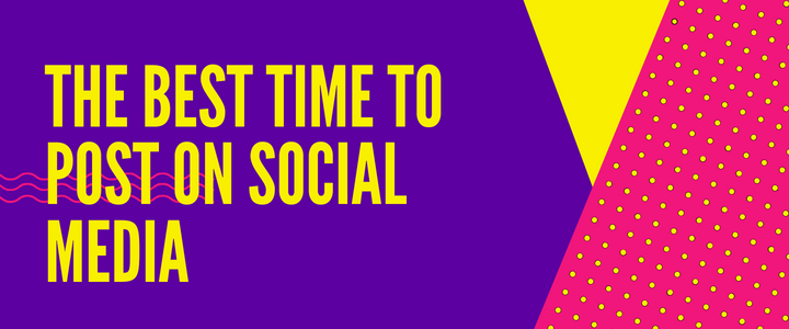 The Best Time to Post on Social Media: What You Need to Know